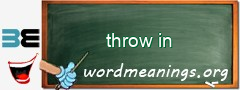 WordMeaning blackboard for throw in
